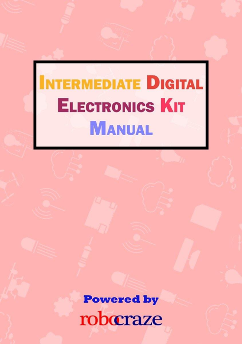 Intermediate Digital Electronics Kit
