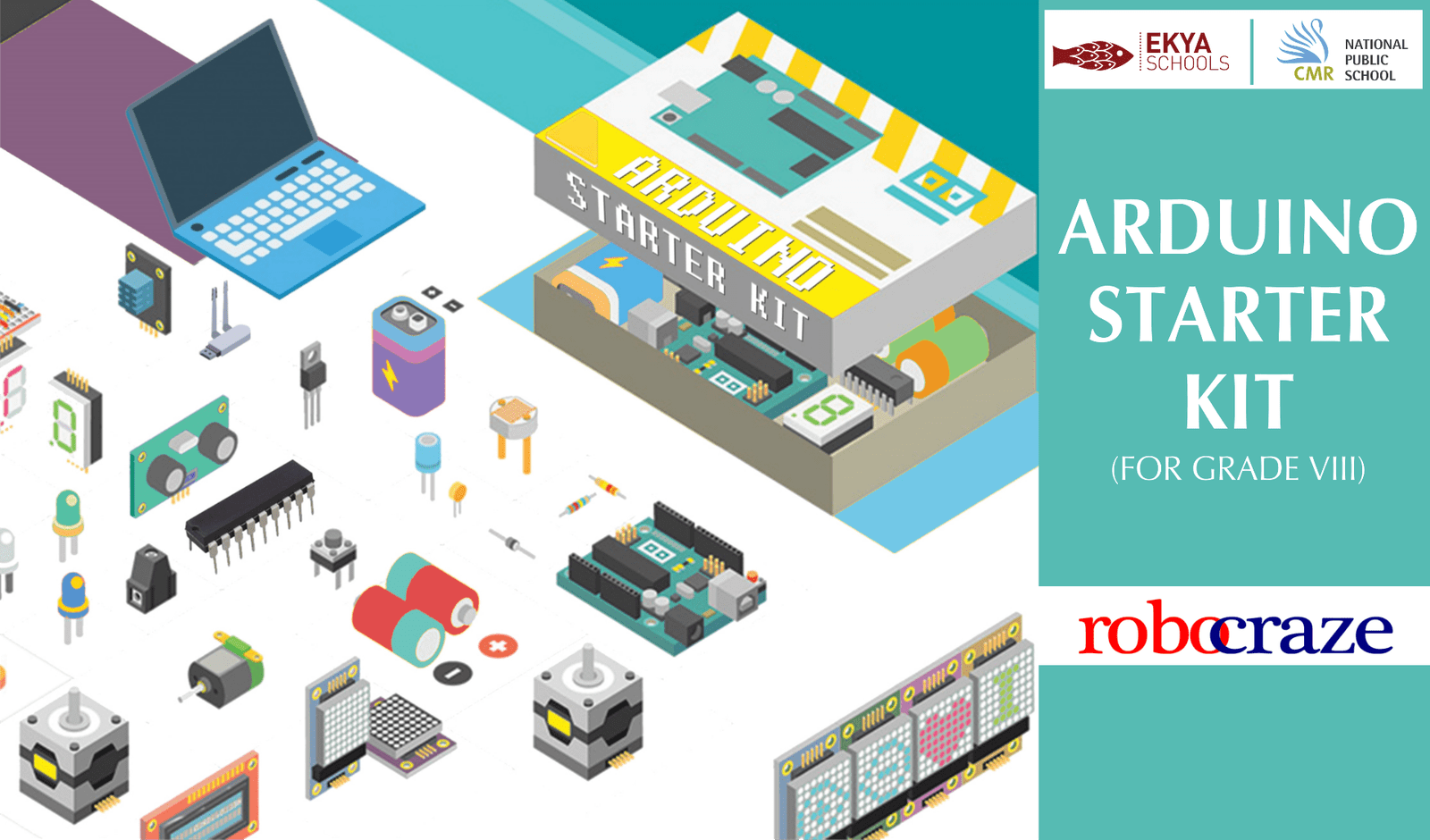 Arduino Robotics Kit for Grade 8 | Ekya School, CMR